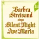 Barbra Streisand - Silent Night / Ave Maria